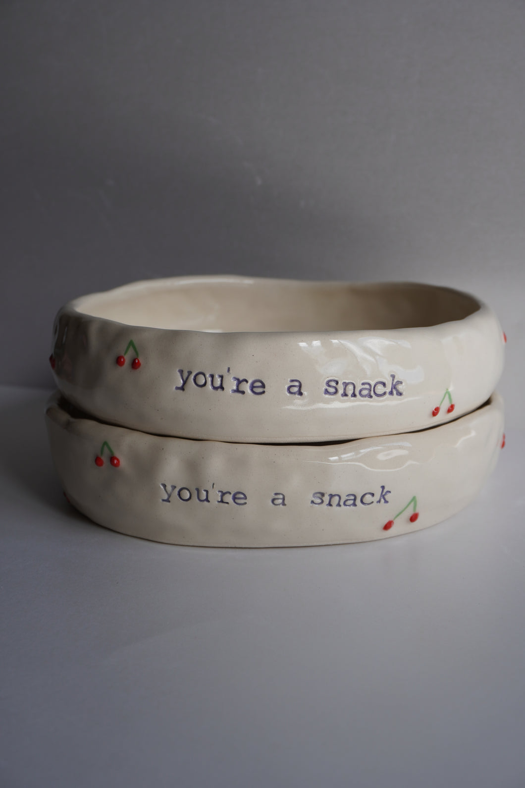 YOU’RE A SNACK BOWL(S)